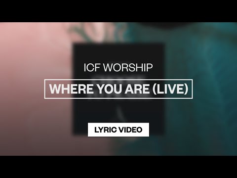 Where You Are - Youtube Lyric Video