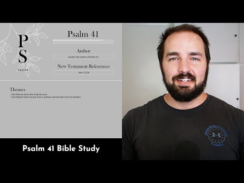Psalm 41 Summary: 5 Minute Bible Study