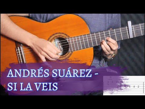 Si La Veis - Andrés Suárez