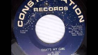 Dee Clark....   That&#39;s my girl . 1964.