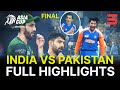 Final Match Highlights India Vs Pakistan Match 19 DP World Asia Cup 2025 Final ZF1K
