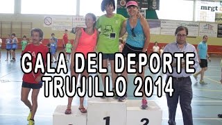 preview picture of video 'Gala del deporte de Trujillo 2014'