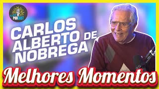 Carlos Alberto de Nbrega (A Praa  Nossa) - Melhores Momentos Inteligncia Ltda. Podcast