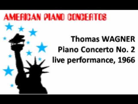 Thomas Wagner Piano Concerto No. 2