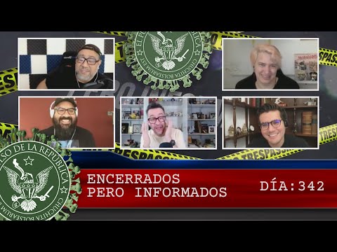 ENCERRADOS PERO INFORMADOS DÍA: 342 - EL PULSO DE LA REPÚBLICA