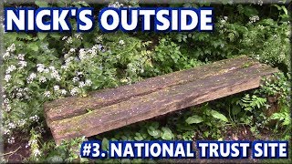 Nick's outside! #3 - Walk round National Trust site