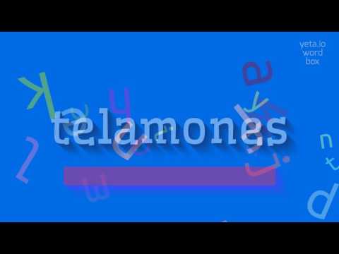 How to say "telamones"! (High Quality Voices)
