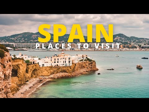 Top 10 Places To Visit In Spain in 2025 [4K Travel Guide]