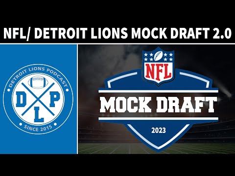 NFL / Detroit Lions Mock Draft 2.0 | Detroit Lions Podcast