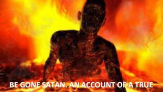 BEGONE SATAN:A TRUE POSSESSION Pt1of2