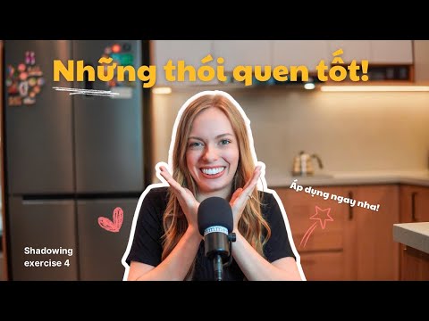 Luyện nói Shadowing tiếng Anh | Các thói quen sống lành mạnh | Bài 4 (Luyện nói Shadowing tiếng Anh | Các thói quen sống lành mạnh | Bài 4)