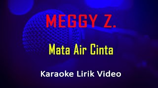 Download lagu Mata Air Cinta - Meggy Z (Karaoke Dangdut Instrumental Lirik) no vocal - minus one mp3