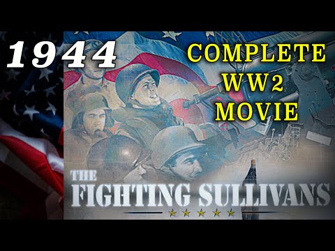 "The Fighting Sullivans" (1944) - Complete Classic WW2 Movie