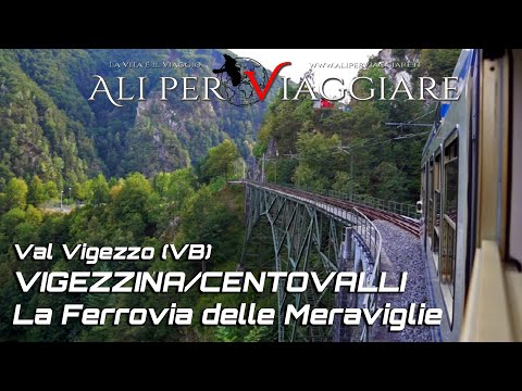 Vigezzina/Centovalli: la Ferrovia delle Meraviglie