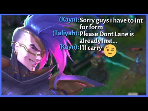 Kayn, But I Had To Int For Form