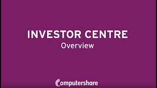 Investor Centre (Aust) - Overview