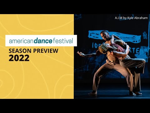 American Dance Festival 2022 Season Preview