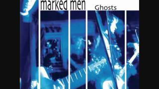 Marked Men - Blew My Head