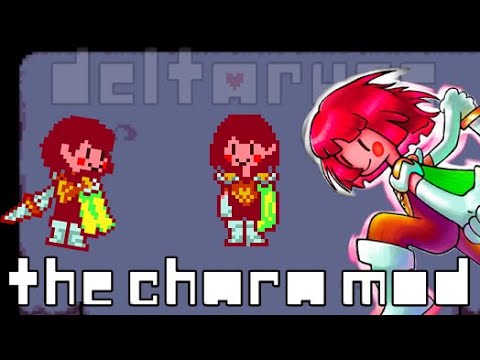 Deltarune but you play as Chara! DELTARUNE: The Chara Mod