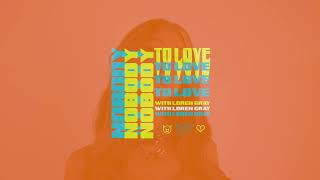 TELYKast - Nobody To Love (with Loren Gray)