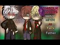 Diabolik Lovers Reacts To M Y N As Yui S Father