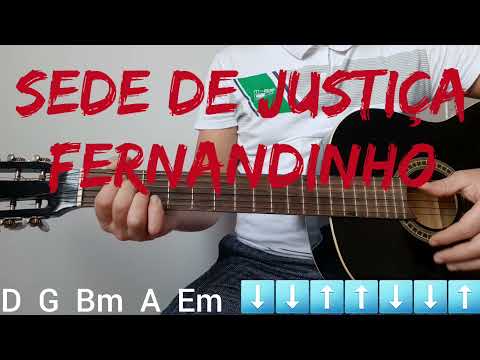 Sede De Justiça - Fernandinho