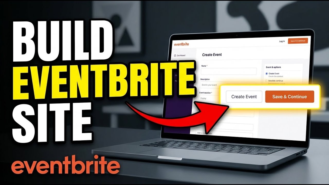 How to Build an Event Site with Eventbrite - Full Guide