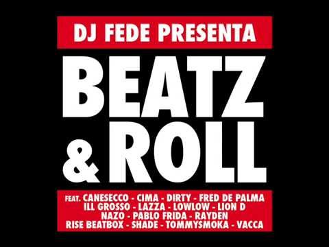 Dj Fede - Disillusi Feat. Tommy Smoka - Beatz & Roll