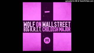 Wolf On Wallstreet (Chopped &amp; Screwed) - Big K.R.I.T.