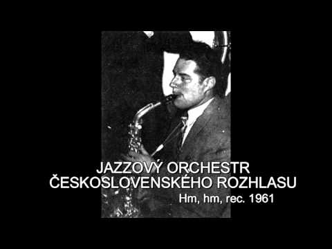 Antologie czech jazz 201 -  JOČR, Hm, hm, 1961