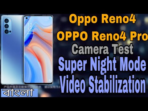 Oppo Reno4 Series Camera Test. Super Night Mode Video Stabilization.