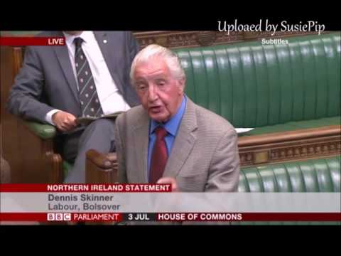 Dennis Skinner 03.07.2017 Comments during The Northern Ireland Statement