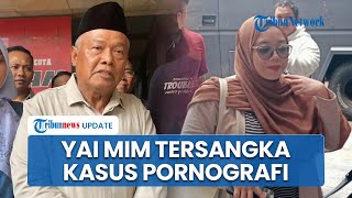 Polisi Tetapkan Yai Mim Tersangka Kasus Dugaan Pornografi usai Konflik Panjang dengan Sahara