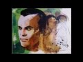 Harry Belafonte - Abraham, Martin and John