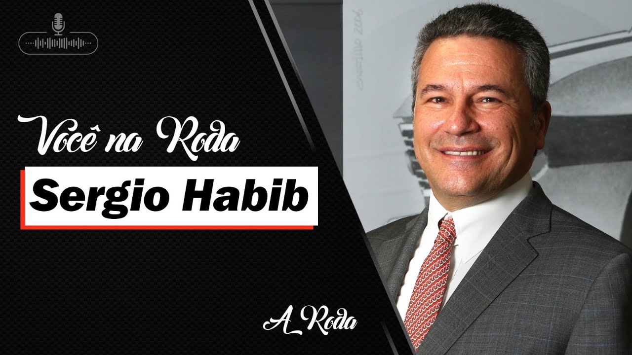 Você na Roda #55 - Sergio Habib (JAC Motors)
