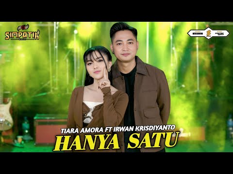 HANYA SATU - IRWAN KRISDIYANTO FT TIARA AMORA - SIMPATIK MUSIC