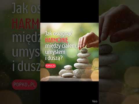 [Encyklopedia Wiedzy Duchowej] ???? Czy można odnaleźć spokój w świecie pełnym bodźców? Tak – gdy ciało, umysł i dusza tworzą harmoni
