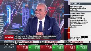 BLOOMBERG HT - ZAFER ÖZTÜRK TÜRKİYE ÖZEL OKULLAR DERNEĞİ BAŞKANI CANLI