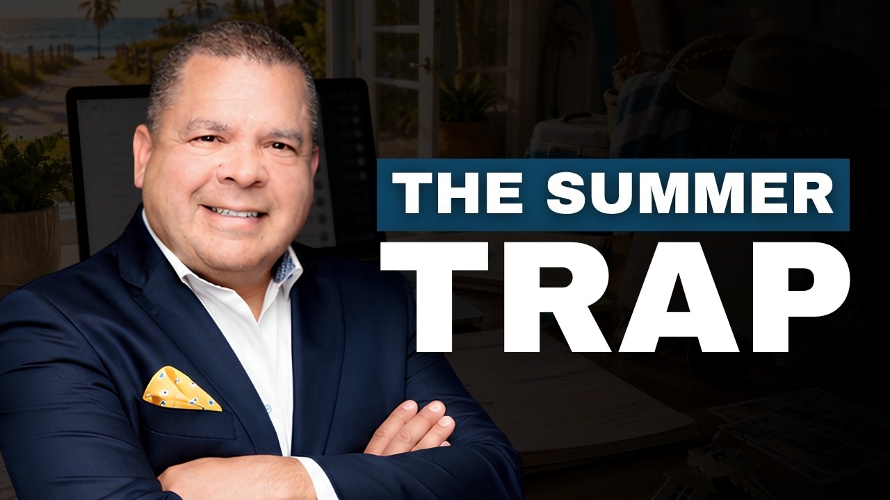 3 Summer Habits That Separate Top Agents
