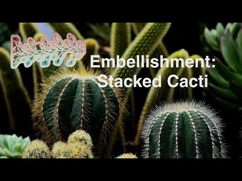 Embellishment #109: Stacked Cacti