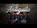 A La Antigüita - Calibre 50, Dj Otto (Huapango Tribal Remix)