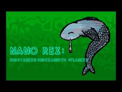 Nano Rex - Substanzen Unbekannter Pflanzen