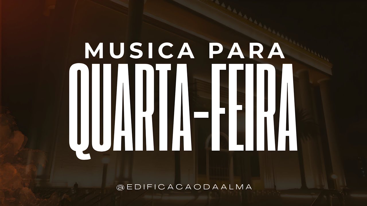 Música para QUARTA-FEIRA - Na voz de André Barroso