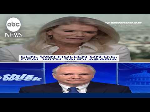 Sen. Van Hollen on U.S. deal with Saudi Arabia