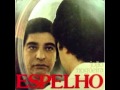 Joao Nogueira - Espelho (Disco Espelho 1977)