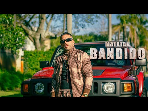 Bandido - Matatan (Videoclip Oficial)