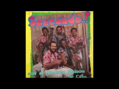 Que Manera De Quererte, Que Manera → Sexteto Raison