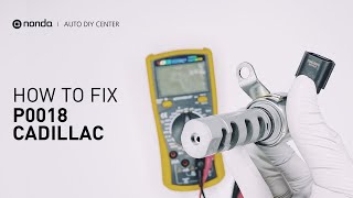 How to Fix CADILLAC P0018 Engine Code in 6 Minutes [4 DIY Methods / Only $6.81]