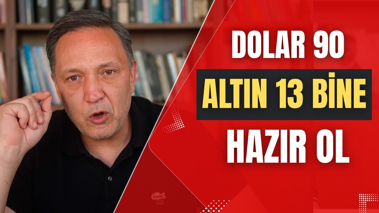 DOLAR 90 ALTIN 13 BİNE HAZIR OL dolar, altın,gümüş,borsa,ekonomi