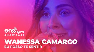 Wanessa Camargo - Eu Posso Te Sentir (Ao Vivo - Show Case ONErpm)